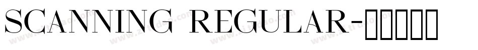 Scanning Regular字体转换